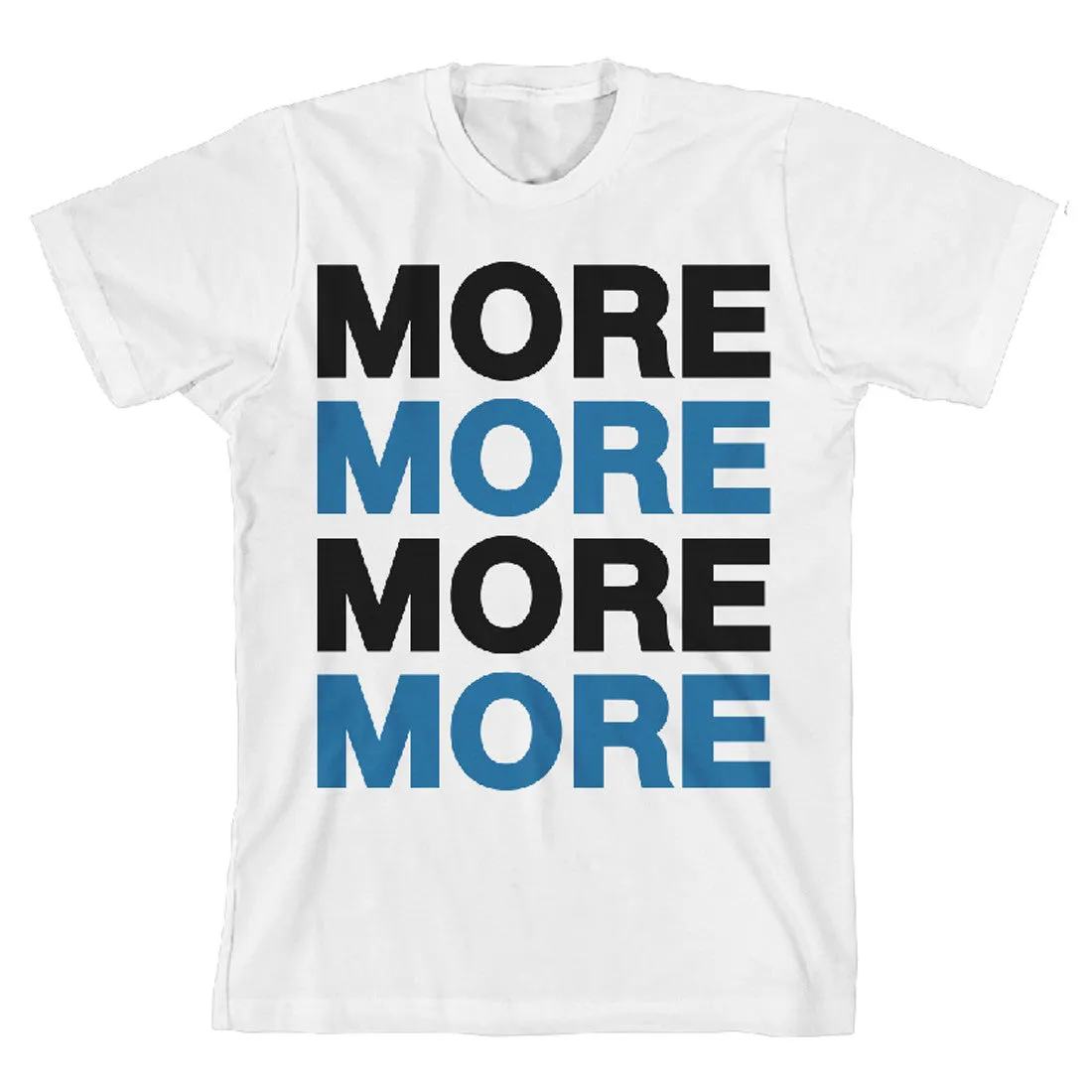 More More More Tee (White)